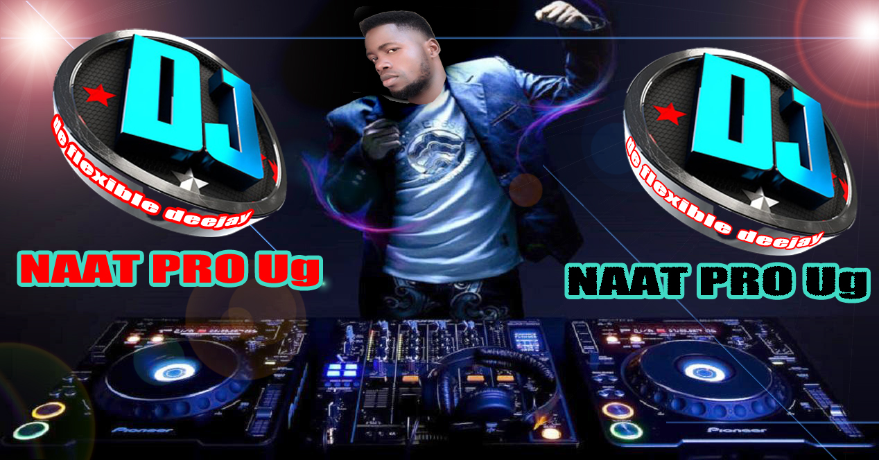 Dj Naat Pro Ug