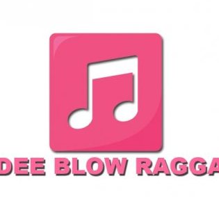 Dee Blow Ragga