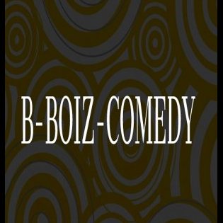 B Boiz Comedy