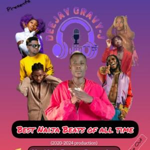 Best Of Naija Beats 2024