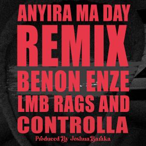 Anyira Ma Day Rmx