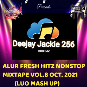 Alur Fresh Hitz Nonstop Mixtape Vol 8 [LUO MASH UP] Oct 2021