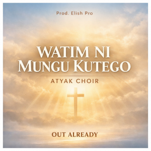 Watim Ni Mungu Kutego