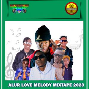 Alur Love Melody Mixtape 2023