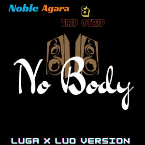No Body (Luga Version)